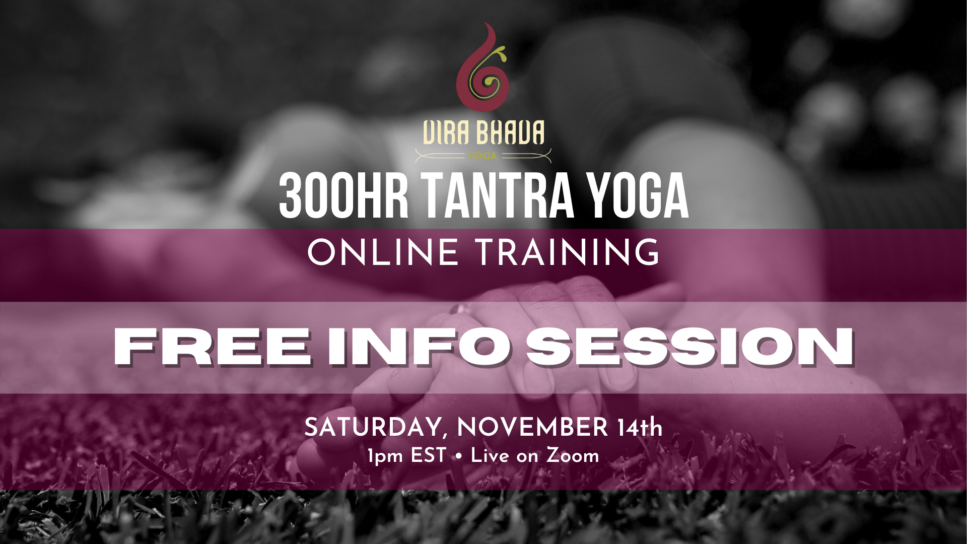 300 HOUR ONLINE TANTRA YOGA TRAINING Info Session